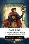 Arquetipo Y Sombra - Carl Jung - El Arquetipo del Héroe y la Individuación del Ser