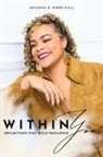 Arianna B. Gibbs-Hall - Within You