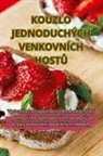 Libor Fiala - KOUZLO JEDNODUCHÝCH VENKOVNÍCH HOST¿