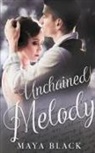 Maya Black - Unchained Melody