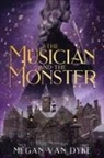 Megan van Dyke - The Musician and the Monster