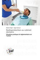Meriem Fejjeri, Hager Kamoun - Radioprotection au cabinet dentaire