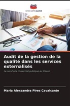 Maria Alexsandra Pires Cavalcante - Audit de la gestion de la qualité dans les services externalisés