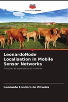 Leonardo Londero de Oliveira - LeonardoNode Localisation in Mobile Sensor Networks