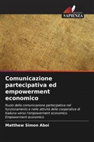 Matthew Simon Aboi - Comunicazione partecipativa ed empowerment economico