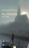 Egyd Gstättner - Das Mädchen im See