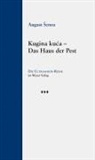 August ¿Enoa, A �enoa, August Šenoa, Gero Fischer, Lojze Wieser - Kugina kuca � Das Haus der Pest