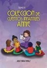 Ana María Núñez - Colección De Cuentos Infantiles Annie