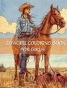 Earl James - Cowgirl Coloring Book For Girls