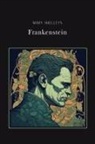 Mary Shelley, Adaptive Reader - Frankenstein Gold Edition (adapted for struggling readers)