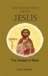 James M. Beaty - The Good News about Jesus