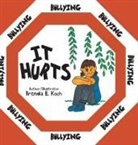 Brenda E. Koch - Bullying