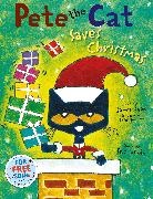 James Dean, Eric Litwin - Pete the Cat Saves Christmas