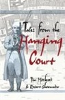Tim Hitchcock, Tim (University of Hertfordshire Hitchcock, Bob Shoemaker, Robert Shoemaker - Tales from the Hanging Court