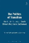 Matthew Chaskalosn, Matthew Chaskalson, Richard Spitz - Politics of Transition