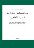 Monem Jumaili, Günther Krahl, Wolfgang Reuschel - Modernes Hocharabisch