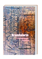 Tatjana Gregoritsch - Brandalarm