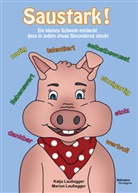 Katja Laußegger, Katja Laußegger, Marion Laußegger - Saustark!