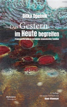 Gitka Opetnik - Das Gestern im Heute begreifen