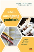 Thomas Richter, Richter  Thomas, Helge Stadelmann, Stadelmann  Helge - Bibelauslegung praktisch