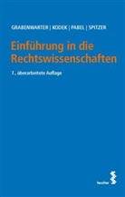 Christoph Grabenwarter, Georg Kodek, Ka Pabel, Kathar Pabel, Katharina Pabel, Martin Spitzer - Einführung in die Rechtswissenschaften