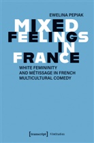 Ewelina Pepiak - Mixed Feelings in France