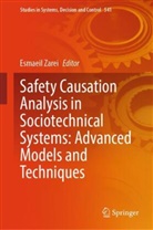 Esmaeil Zarei - Safety Causation Analysis in Sociotechnical Systems: Advanced Models and Techniques