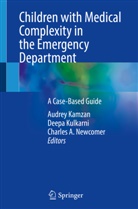 Charles A Newcomer, Audrey Kamzan, Deepa Kulkarni, Charles A. Newcomer - Children with Medical Complexity in the Emergency Department