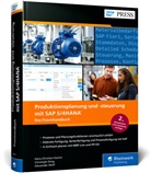 Hans-Christian Damm, Christoph Sting, Alexan Wolf, Alexander Wolf - Produktionsplanung und -steuerung mit SAP S/4HANA