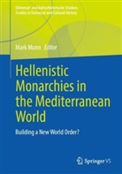 Mark Munn - Hellenistic Monarchies in the Mediterranean World