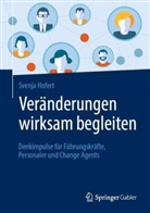 Hofert, Svenja Hofert - Veränderungen wirksam begleiten
