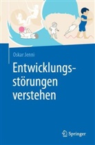 Jenni, Oskar Jenni - Entwicklungsstörungen verstehen