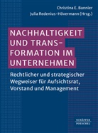 Christina E. Bannier, Christina E Bannier, Redenius-Hövermann, Julia Redenius-Hövermann - Nachhaltigkeit und Transformation im Unternehmen