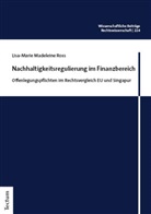 Lisa-Marie Madeleine Ross - Nachhaltigkeitsregulierung im Finanzbereich