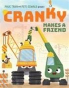Phuc Tran, Pete Oswald, Oswald Pete - Cranky Makes a Friend