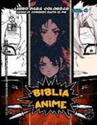 Javier H Ortiz - Biblia Anime Desde El Inicio Hasta El Final Vol 4