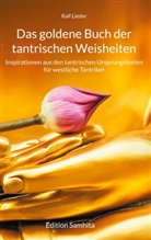 Ralf Lieder - Das goldene Buch der tantrischen Weisheiten