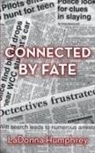 Ladonna Humphrey - Connected By Fate