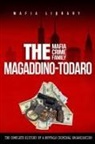 Mafia Library - The Magaddino-Todaro Mafia Crime Family