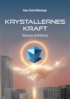 Hans Ulrich Kleiminger - Krystallernes Kraft Bind 1
