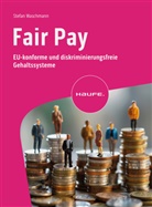 Stefan Waschmann - Fair Pay