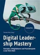 Thorsten Petry, Thorsten Petry (Prof. Dr.) - Digital Leadership Mastery