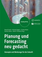 Ronald Gleich, Michael Kappes, Claudia Maron, Claudia Maron u a, Karsten Oehler, Martin Tschandl - Planung und Forecasting neu gedacht