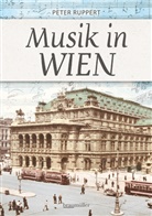 Peter Ruppert - Musik in Wien
