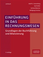 Adolf G Coenenberg, Adolf G. Coenenberg, Axel Haller, Gerhard Mattner, Wolfgang Schultze - Einführung in das Rechnungswesen
