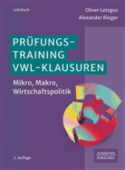 Oliver Letzgus, Alexander Rieger - Prüfungstraining VWL-Klausuren