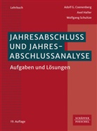 Adolf G Coenenberg, Adolf G. Coenenberg, Axel Haller, Wolfgan Schultze, Wolfgang Schultze - Jahresabschluss und Jahresabschlussanalyse