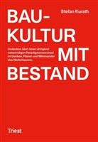 Stefan Kurath - Baukultur mit Bestand