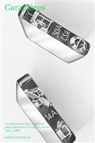 cantonale dart de Lausann, ECAL, ECAL/École cantonale d’art de Lausanne, ECAL/École cantonale d'art de Lausanne, Sophie Wietlisbach - Caractères