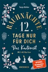 Tanja Köhler, Nicole Pfeiffer - Rauhnächte - 12 Tage nur für dich - Das Kartenset